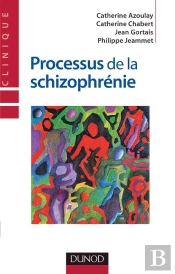 Processus De La Schizophrénie