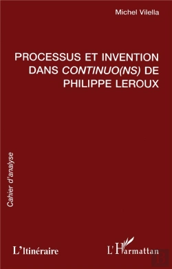 Bertrand.pt - Processus Et Invention Dans Continuo(Ns) De Philippe Leroux