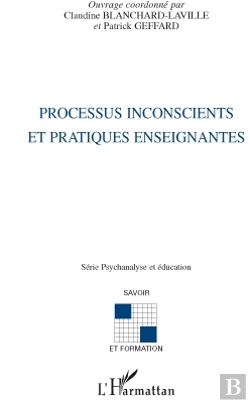 Bertrand.pt - Processus Inconscients Et Pratiques Enseignantes