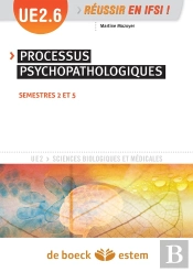 Processus Psychopathologique ; Ue 2.6 Semestre 2