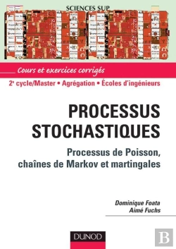 Bertrand.pt - Processus Stochastiques, Processus De Poisson, Chaînes De Markov Et Martingales