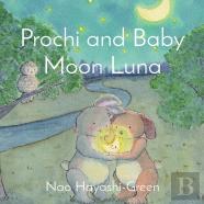 Prochi And Baby Moon Luna
