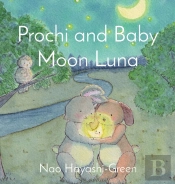 Prochi And Baby Moon Luna