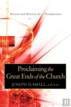 Bertrand.pt - Proclaiming The Great Ends Of The Church