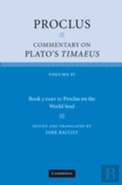 Proclus: Commentary On Plato'S Timaeus, Part 2, Proclus On The World Soul