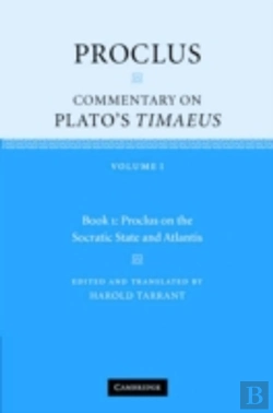 Bertrand.pt - Proclus: Commentary On Plato'S Timaeus: Volume 1, Book 1: Proclus On The Socratic State And Atlantis