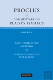 Proclus: Commentary On Plato'S Timaeus: Volume 5, Book 4