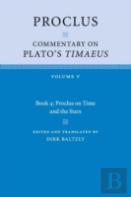 Proclus: Commentary On Plato'S Timaeus: Volume 5, Book 4