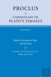 Proclus: Commentary On Plato'S Timaeus: Volume 5, Book 4