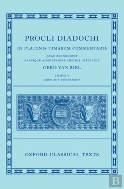Bertrand.pt - Proclus: Commentary On Timaeus, Book 5 (Procli Diadochi, In Platonis Timaeum Commentaria)