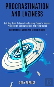 Procrastination And Laziness
