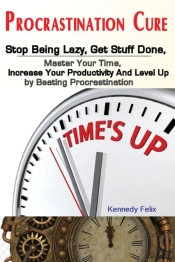 Procrastination Cure