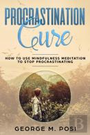 Procrastination Cure