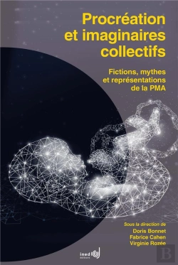 Bertrand.pt - Procréation Et Et Imaginaires Collectifs : Fictions, Mythes Et Représentations De La Pma
