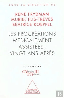 Bertrand.pt - Procreations Medicalement Assistes ; 20 Ans Apres