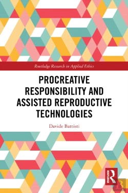 Bertrand.pt - Procreative Responsibility And Assisted Reproductive Technologies