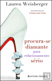 Procura-se Diamante Para Relacionamento Sério