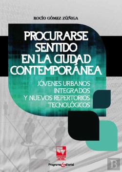 Bertrand.pt - Procurarse Sentido En La Ciudad Contemporánea