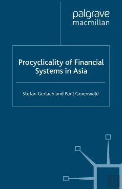 Bertrand.pt - Procyclicality Of Financial Systems In Asia