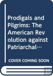 Prodigals And Pilgrims
