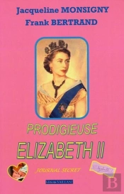 Prodigieuse Elizabeth Ii - Livre
