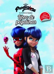 Prodigiosa. Las Aventuras De Ladybug. Libro De Pegatinas