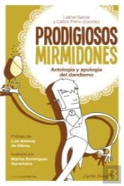 Prodigiosos Mirmidones.
