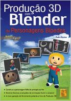 Produção 3D com Blender de Personagens Bípedes