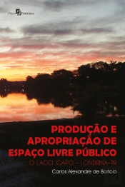 Produção E Apropriação De Espaço Livre Público