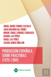 Produccion Española Sobre Fracturas (1975-1994)