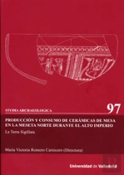 Producción Y Consumo De Cerámicas De Mesa En La Meseta Norte Durante El Alto Imperio