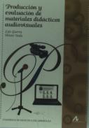 Producción Y Evaluación De Materiales Didácticos Audiovisuales