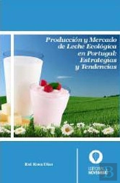 Producción y Mercado de Leche Ecológica en Portugal: Estrategias y Tendencias