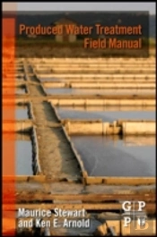 Produced Water Treatment Field Manual