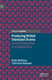 Producing British Television Drama