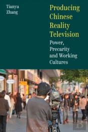 Producing Chinese Reality Television