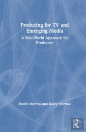 Producing For Tv And Emerging Media
