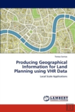 Bertrand.pt - Producing Geographical Information For Land Planning Using Vhr Data