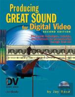 Producing Great Sound For Digital Video