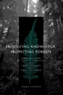 Producing Knowledge, Protecting Forests