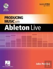Producing Music With Ableton Live 8