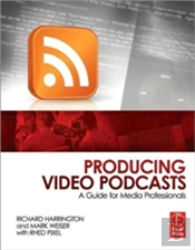 Producing Video Podcasts