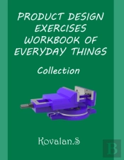 Product Design Exercises Workbook Of Everyday Things
