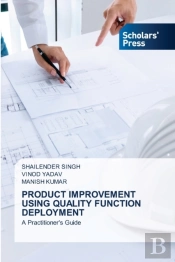 Product Improvement Using Quality Functi