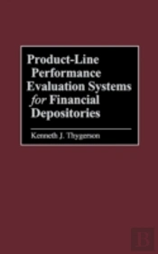Product-Line Performance Evaluation Systems For Financial Depositories