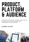 Product, Platform And Audience