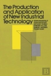 Production And Application Of New Industrial Technology