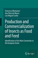 Production And Commercialization Of Insects As Food And Feed