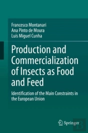 Production And Commercialization Of Insects As Food And Feed