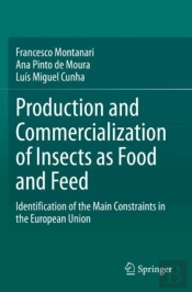 Production And Commercialization Of Insects As Food And Feed
